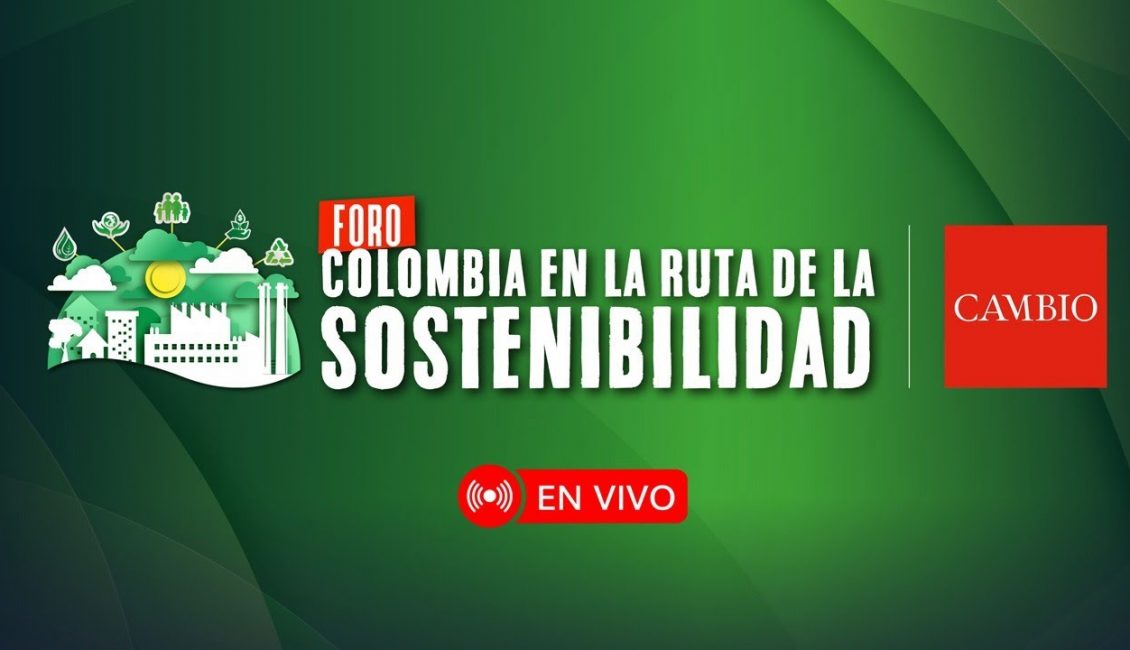 Colombia en la ruta de sostenibilidad