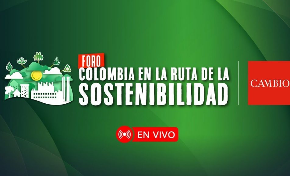 Colombia en la ruta de sostenibilidad