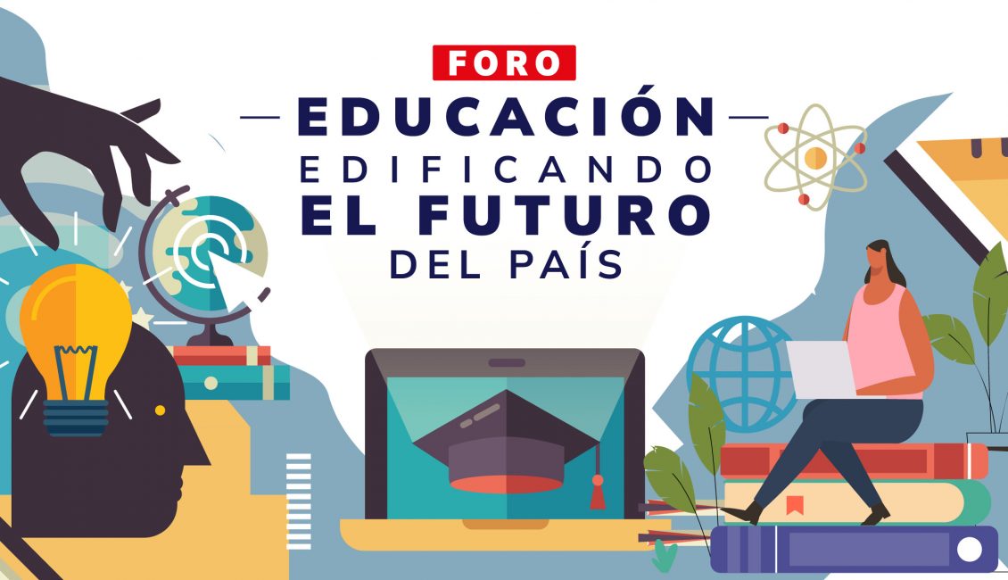 Educación: edificando el futuro del país
