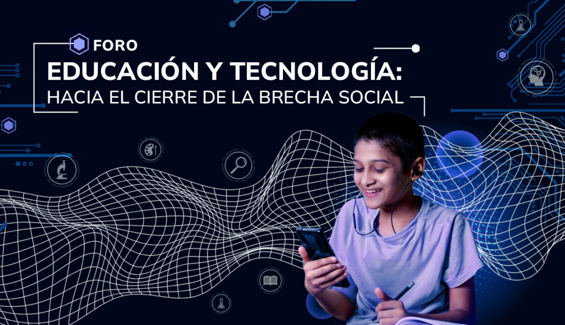 Educación y tecnología: hacia el cierre de la brecha social