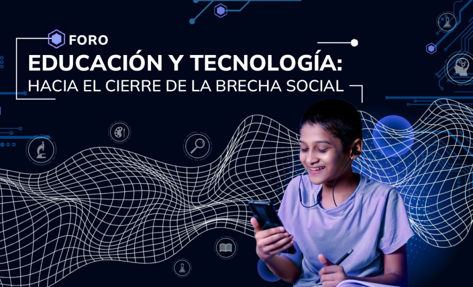 Educación y tecnología: hacia el cierre de la brecha social