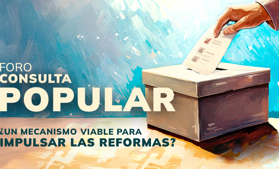 Consulta popular: ¿un mecanismo viable para impulsar las reformas?